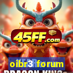 oibr3 forum